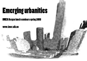 Emerging urbanities